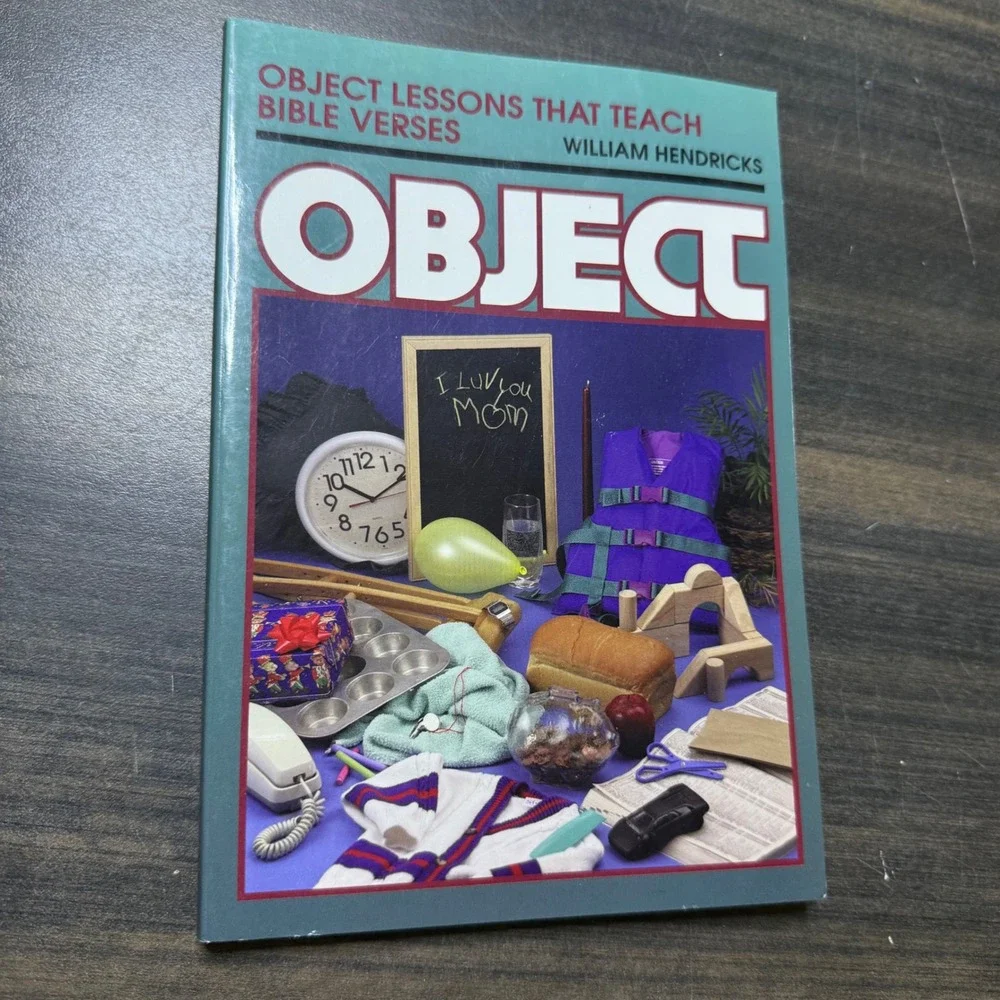 Object Lessons That Teach Bible Verses by Hendricks 1997 Christian Ministry